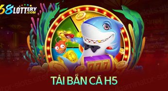 Tải game bắn cá H5 cực đơn giản và nhanh chóng trên thiết bị di động