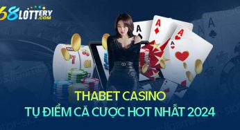 Thabet Casino – sân chơi cá cược đổi thường hàng đầu VN